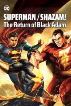 SUPERMAN SHAZAM! THE RETURN OF BLACK ADAM (2010) - ดูหนังออนไลน